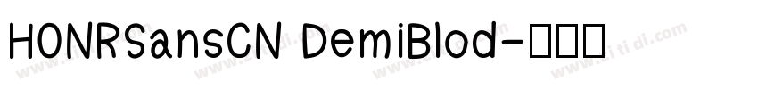 HONRSansCN DemiBlod字体转换